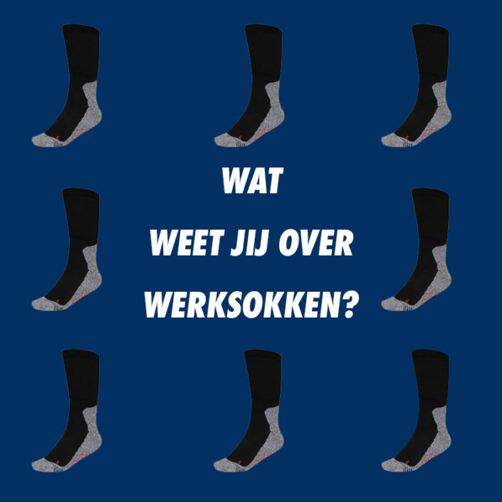 Wat weet jij over werksokken Werksokken